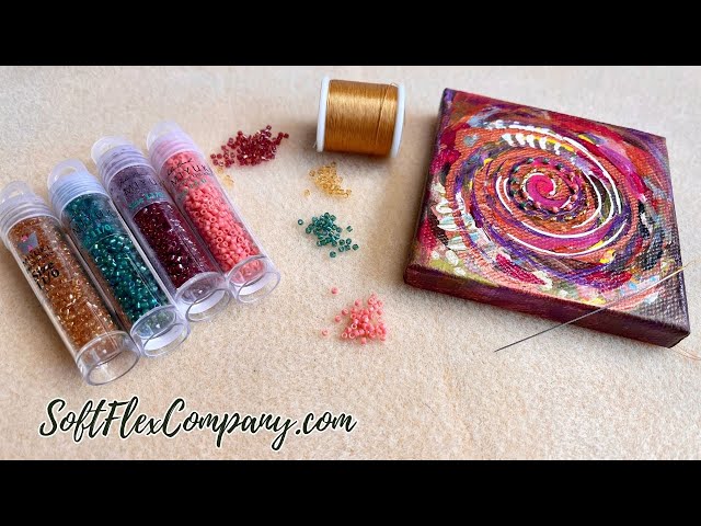 How to Embellish a Canvas Painting with Seed Bead Embroidery: Free Spirit  Beading with Kristen Fagan 